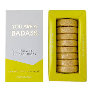 Chez Gange | You Are A Badass Shower Steamers