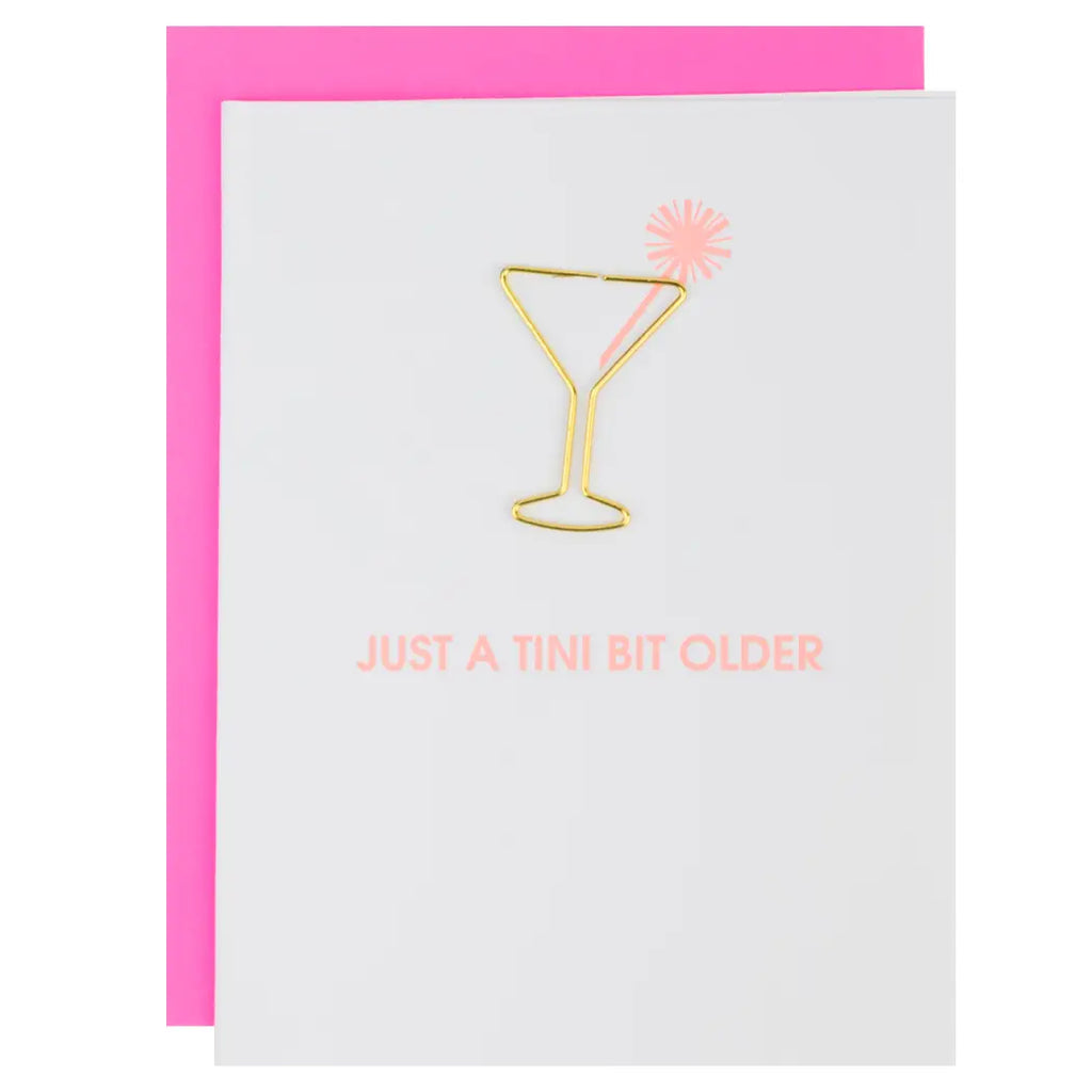 Our "Just a Tini Bit Older" card is letterpress printed on a vintage printing press in sunny California. Card includes a heavy duty martini glass paper clip. Paperclip can be used as a giftcard or cash holder on the inside of the card. Once you are finished using with the card, it can be used as a paperclip or bookmark